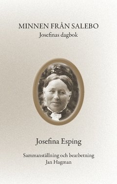Jan Hagman - Minnen från Salebo : Josefinas dagbok, Häftad