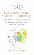 ESQ - Extraordinary Success Quotient