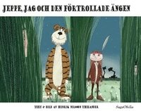 Jeppe, jag och den frtrollade ngen