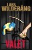 Lars Wilderäng - Valet, E-bok