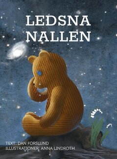 Dan Forslund, Anna Lindroth - Ledsna nallen, Häftad