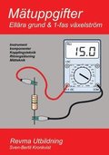 Mtuppgifter : ellra grund och 1-fas vxelstrm