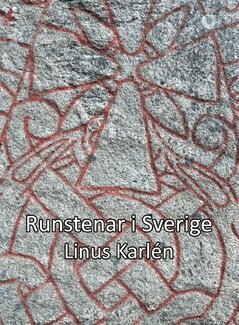 Linus Karlén - Runstenar i Sverige, Häftad