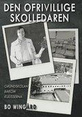 Den ofrivillige skolledaren : grundskolan bakom kulisserna