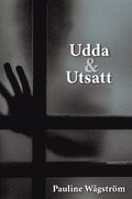 Udda & Utsatt