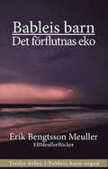 Det frflutnas eko