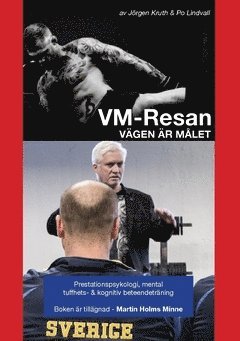 Jörgen Kruth, Po Lindvall - VM-Resan : Vägen är målet, Häftad