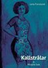 Lena Forsslund - Kallstrålar del 3, E-bok