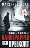 Värdepapper och spelkort, Andrée Warg, Del 1