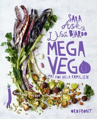 Mega vego Mat f�r hela familjen : Samlade recept och nya r�tter