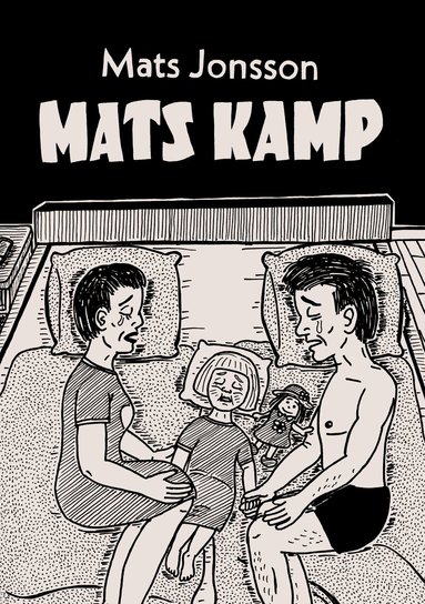 Mats Jonsson - Mats kamp, Häftad