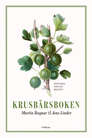 Martin Ragnar, Jens Linder - Krusbärsboken, Inbunden. Tillgänglighet: Lägg till