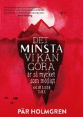 Det minsta vi kan gra r s mycket som mjligt och lite till