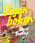 Veganboken : recept, fakta & inspiration