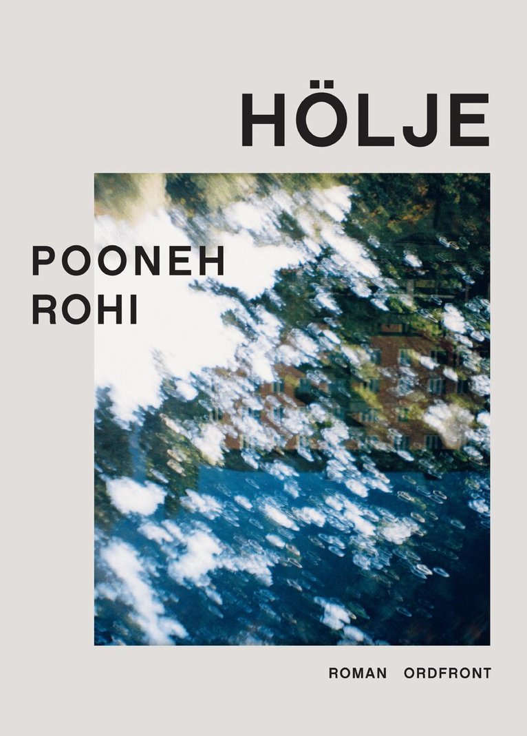Pooneh Rohi - Hölje, Inbunden