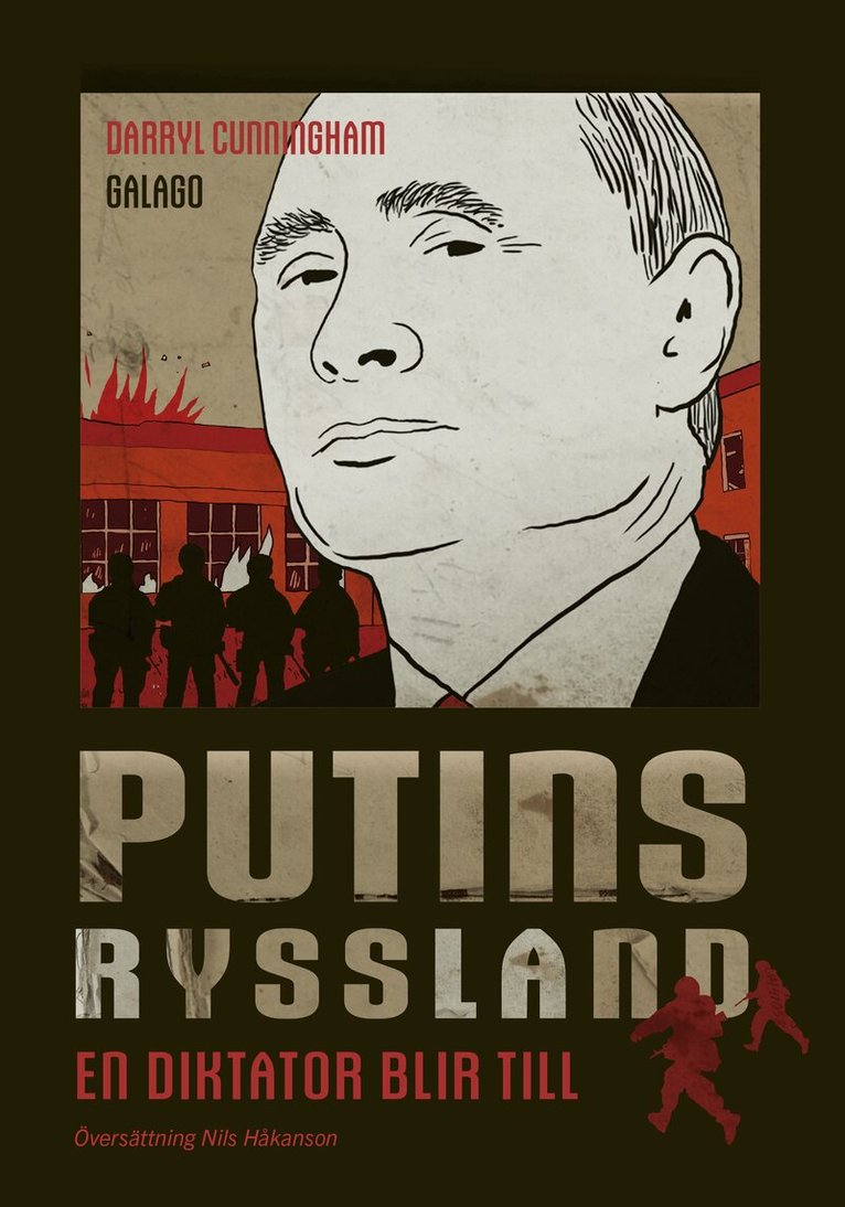 Darryl Cunningham - Putins Ryssland : en diktator blir til, Häftad