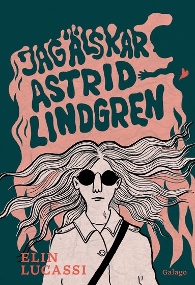 Elin Lucassi - Jag älskar Astrid Lindgren, Häftad