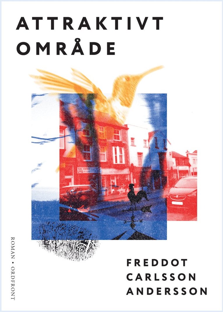 Freddot Carlsson Andersson - Attraktivt område, Inbunden