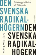 Den svenska radikalhgern : frn borggrdskrisen till Tidavtalet