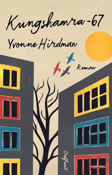 Yvonne Hirdman - Kungshamra -67, Inbunden