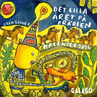 Sara Granér - Det lilla året på prärien - Galagokalendern 2026, Häftad