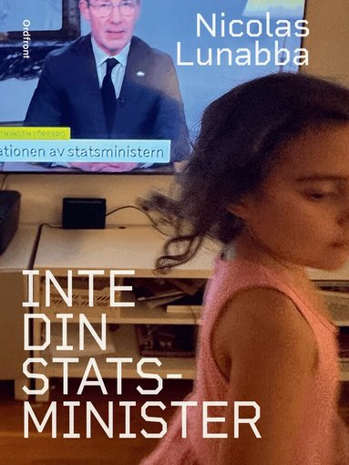 Nicolas Lunabba - Inte din statsminister, Häftad