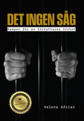 Det ingen s�g : kampen f�r en f�rfattares frihet