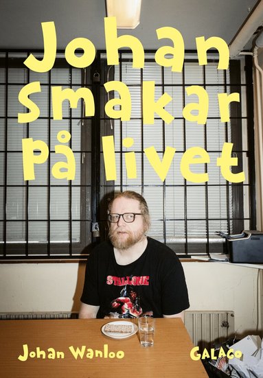 Johan Wanloo - Johan smakar på livet, Häftad. Tillgänglighet: Lägg till