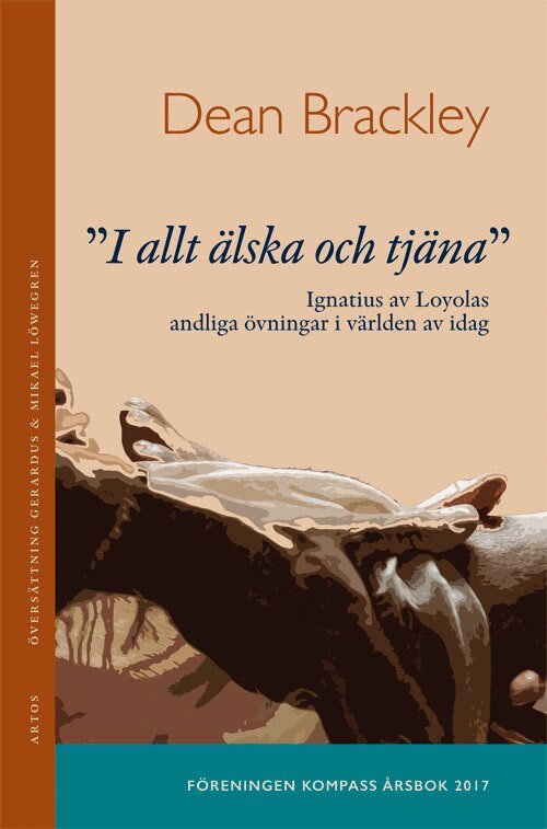 Dean Brackley - I allt älska och tjäna, Häftad