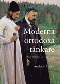 Moderna ortodoxa tänkare : från Filokalia till idag