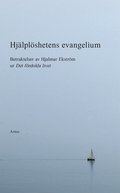 Hjälplöshetens evangelium : betraktelser av Hjalmar Ekström