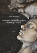Socialetik i Svenska kyrkan under 1900-talet