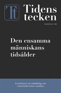 Den ensamma m�nniskans tids�lder