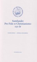 Samfundet Pro Fide et Christianismo 250 år