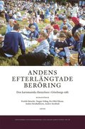 Andens efterlngtade berring : den karismatiska frnyelsen i Gteborgs stift