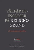  V�lf�rdsinsatser p� religi�s grund