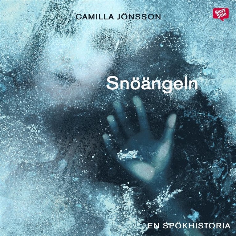 Camilla Jönsson - Snöängeln, Ljudbok