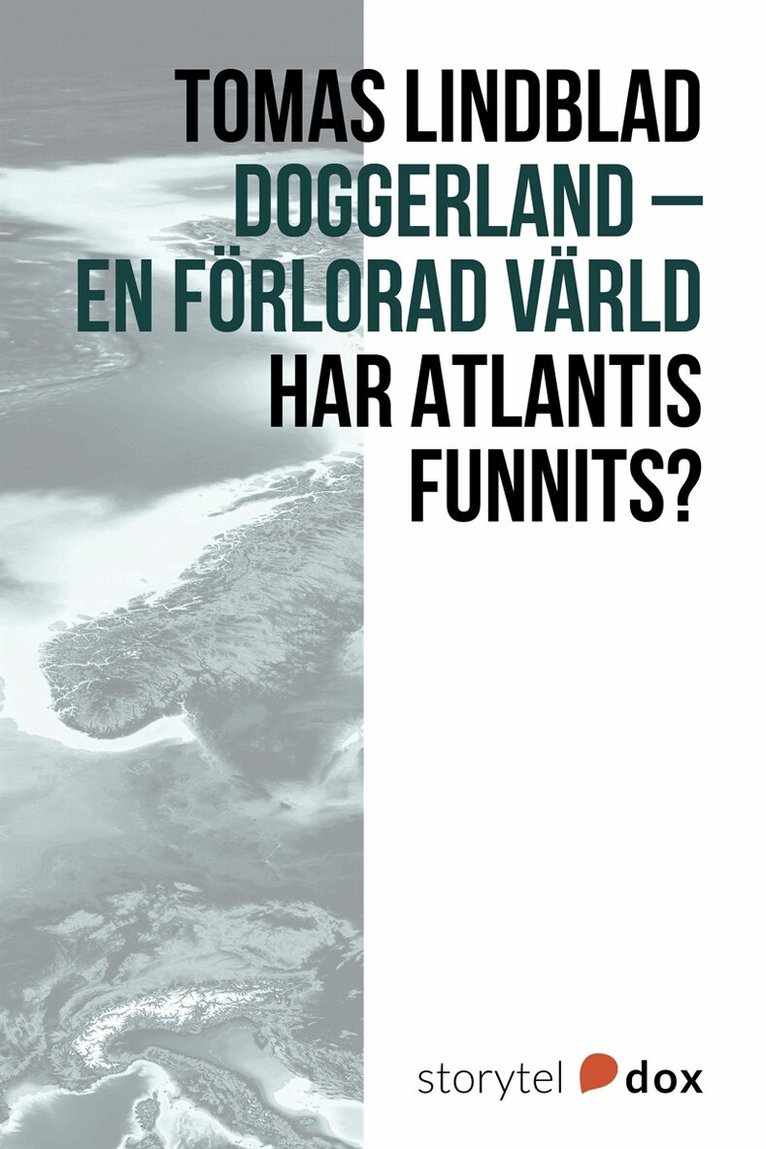 Tomas Lindblad - Doggerland – En förlorad värld, E-bok
