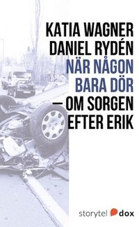 e-Bok När någon bara dör   Om sorgen efter Erik