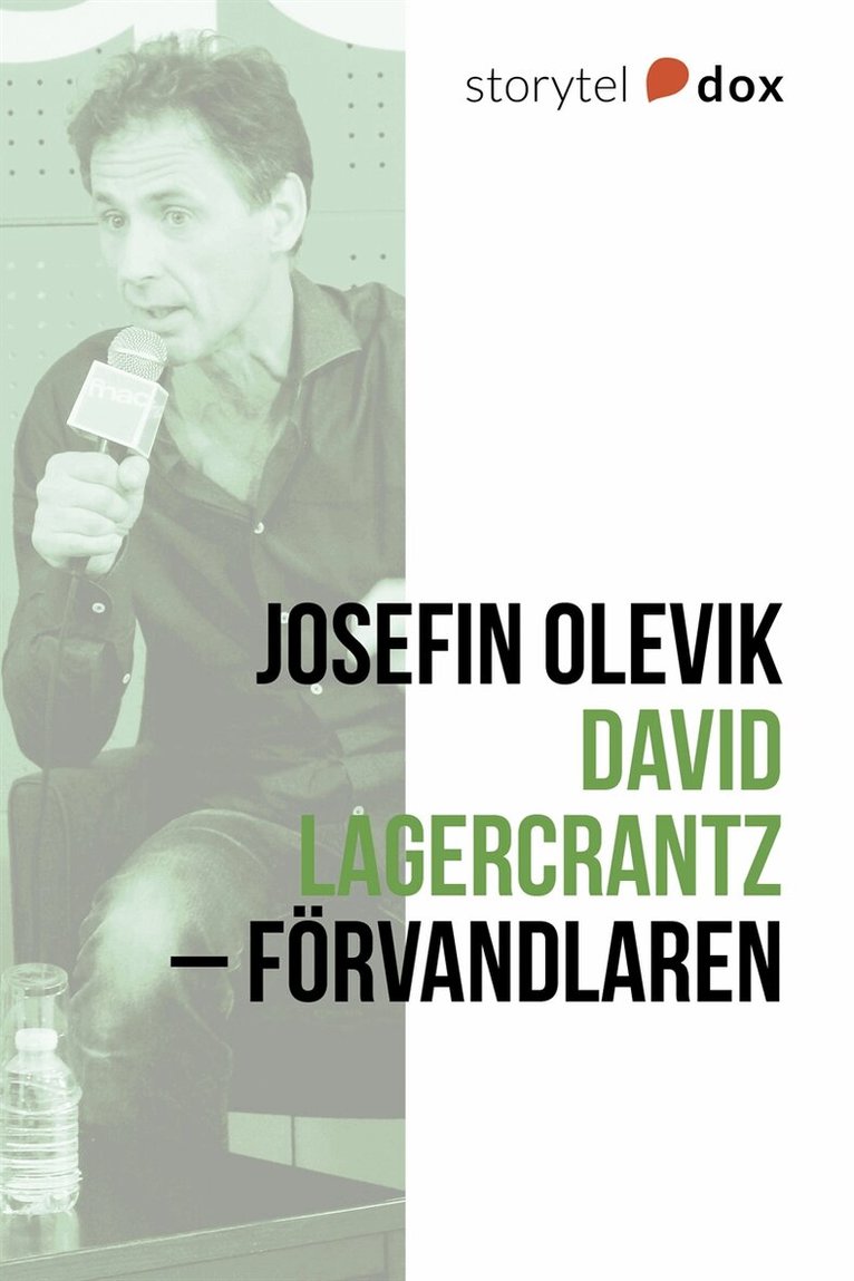 Josefin Olevik - David Lagercrantz – Förvandlaren, E-bok