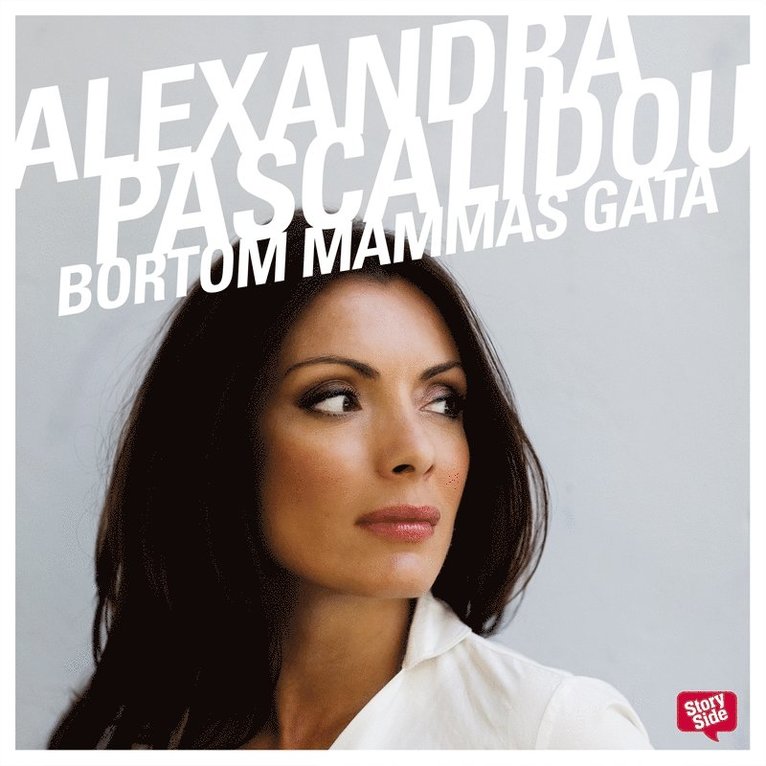 Alexandra Pascalidou - Bortom mammas gata, Ljudbok