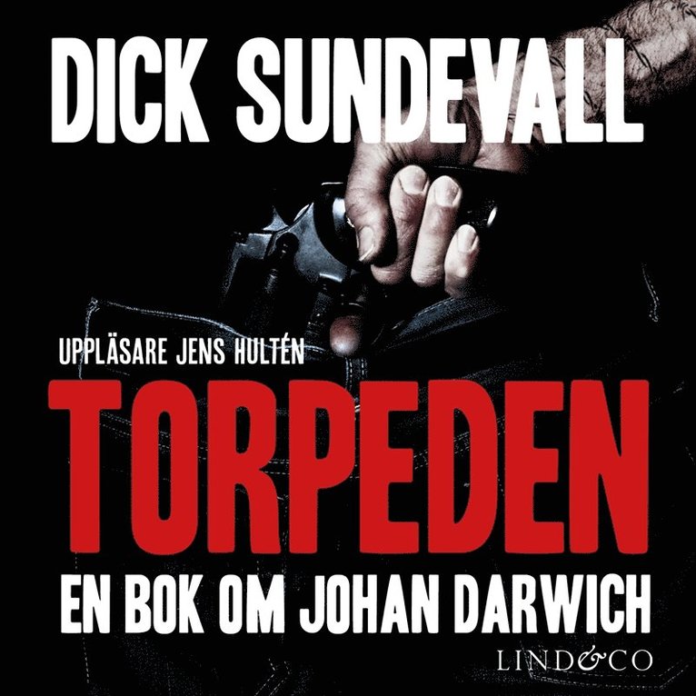Dick Sundevall - Torpeden: en bok om Johan Darwich, Ljudbok