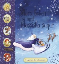 e-Bok Stora boken med klassiska sagor  8 sagor att läsa tillsammans