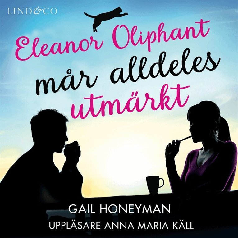 Gail Honeyman - Eleanor Oliphant mår alldeles utmärkt, Ljudbok