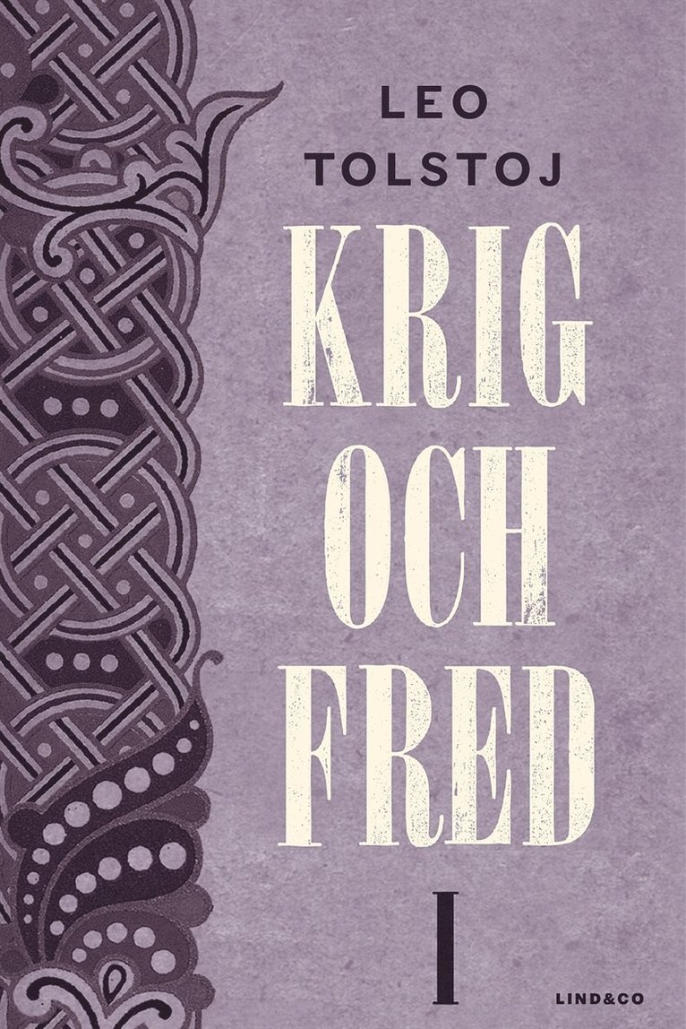 Leo Tolstoj - Krig och fred I, E-bok