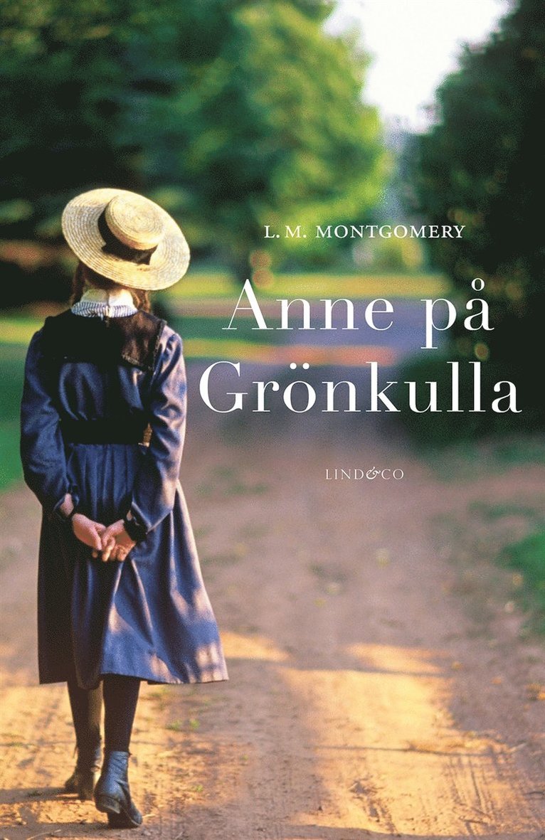 L.M. Montgomery - Del 1: Anne på Grönkulla, E-bok
