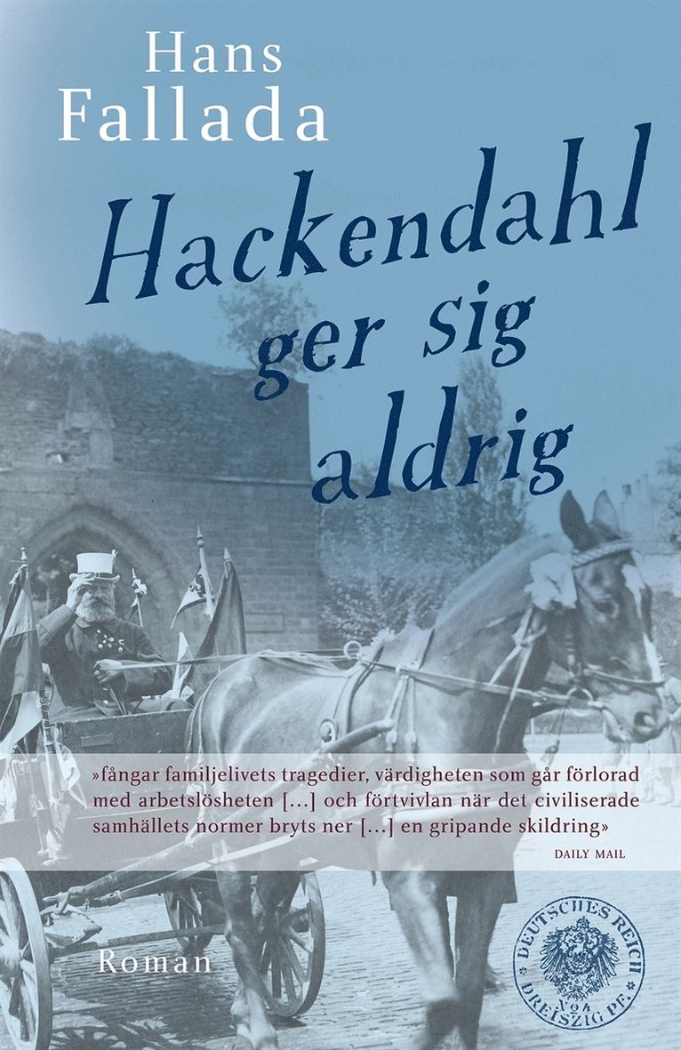 Hans Fallada, Leif Eriksson - Hackendahl ger sig aldrig, E-bok