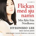 Flickan med sju namn: Min flykt frn Nordkorea - Del 1