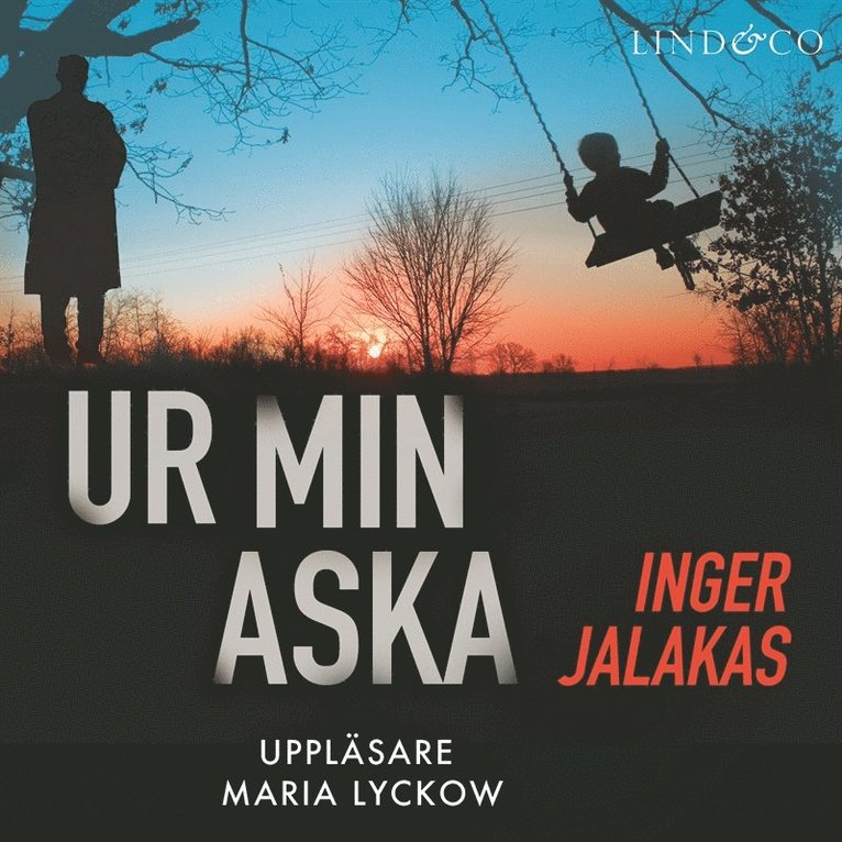 Inger Jalakas - Ur min aska, Ljudbok