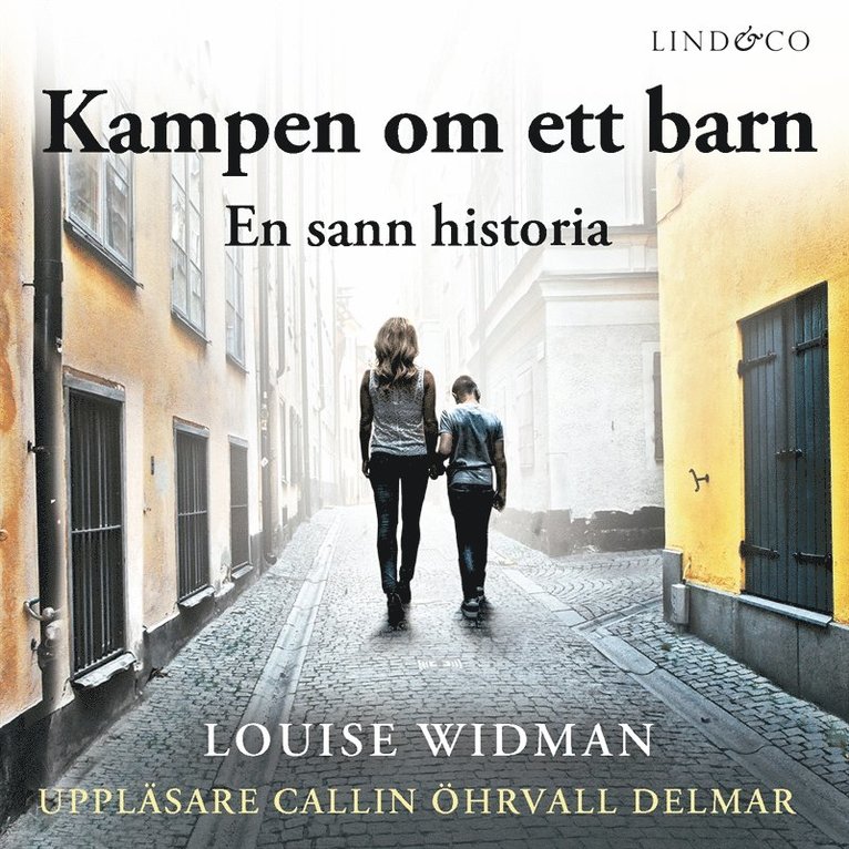 Louise Widman - Kampen om ett barn: En sann historia, Ljudbok